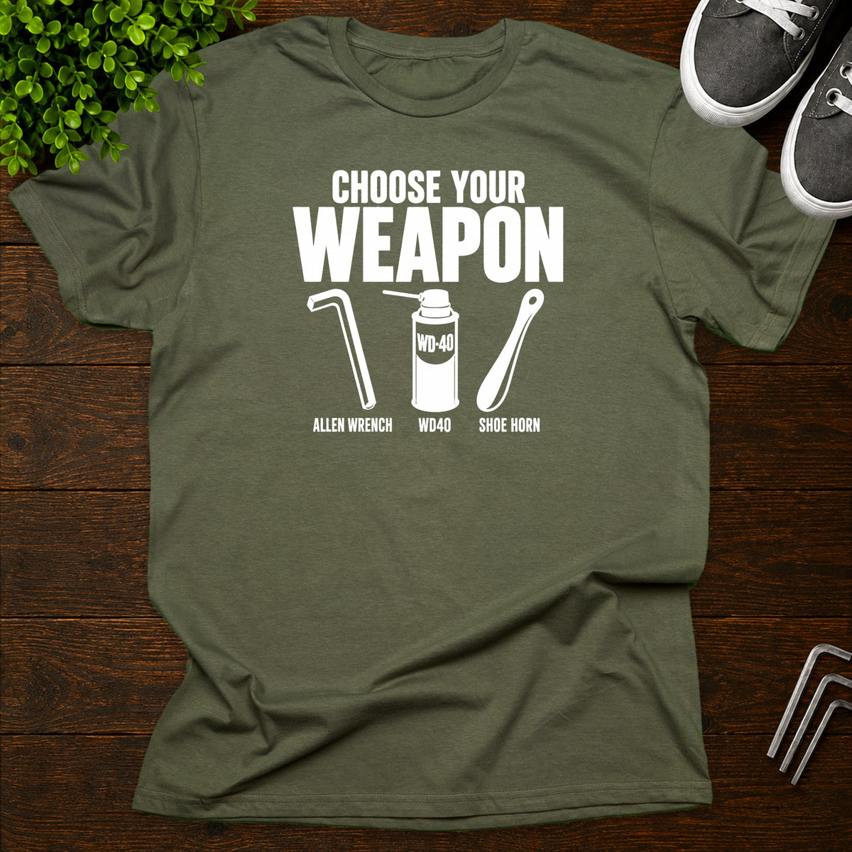 Choose your weapon T-Shirt