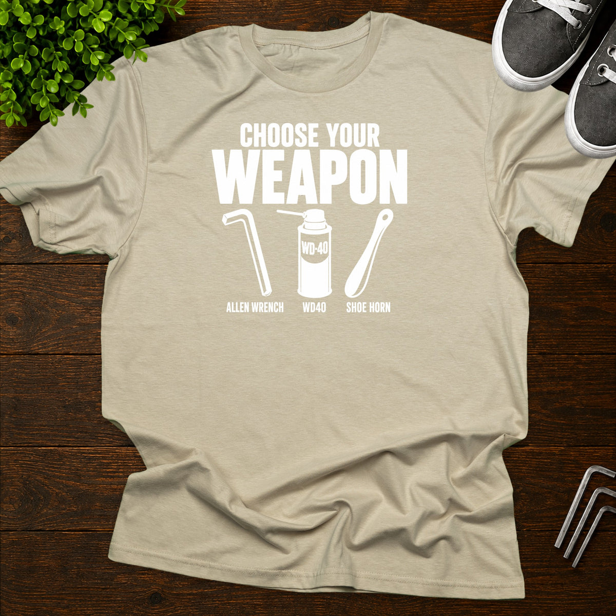 Choose your weapon T-Shirt
